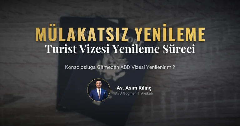 ABD Turist Vizem Var, Konsolosluğa Gitmeden Vizemi Yenileyebilir Miyim?