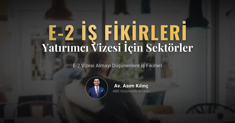 E2 Yatırımcı Vizesi Almayı Düşünenlere İş Fikirleri