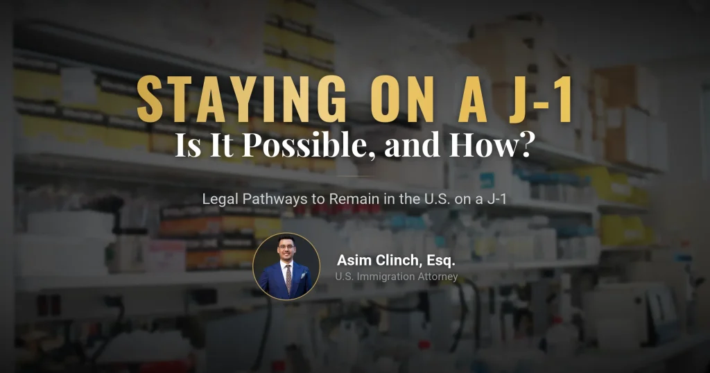 Is It Possible to Stay in the U.S. with a J1 Visa?