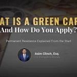 What is a Green Card and How to Apply?