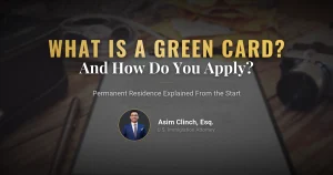 What is a Green Card and How to Apply?