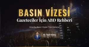 Amerika Basın Vizesi: Tüm Detaylar