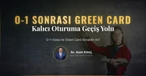 O-1 Vizesi ile Green Card Alınabilir mi?