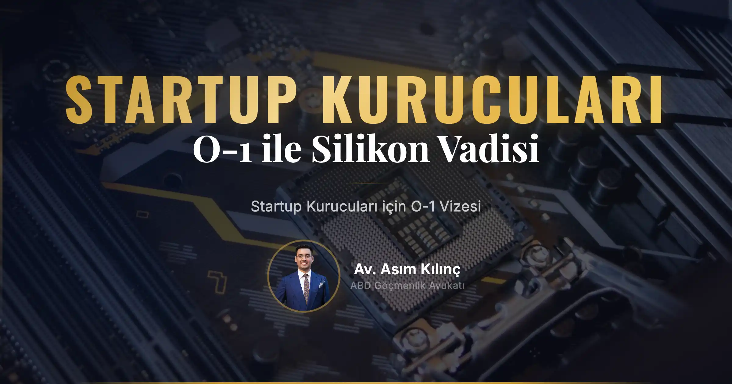 Startup Kurucuları için ABD O-1 Vizesi