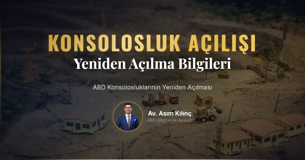 ABD Büyükelçilikleri ve Konsolosluklarının Yeniden Açılması: Bilmeniz Gerekenler