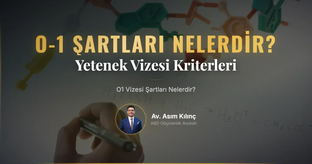 O1 Vizesi Şartları Nelerdir?
