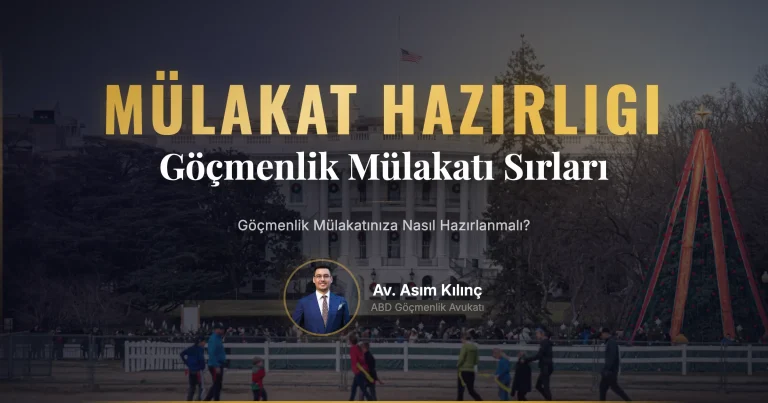 Göçmenlik Mülakatınıza Nasıl Hazırlanmalısınız?