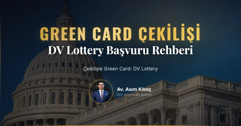 Çekilişle Green Card Almak: DV Lottery (Diversity Visa Lottery)