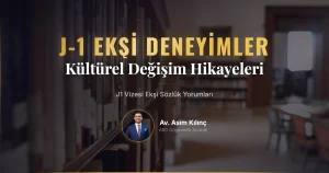 J1 Vizesi Ekşi Sözlük: Avukat Asım Kılınç Ekşi Sözlükte En Çok Merak Edilen Soruları Yanıtlıyor