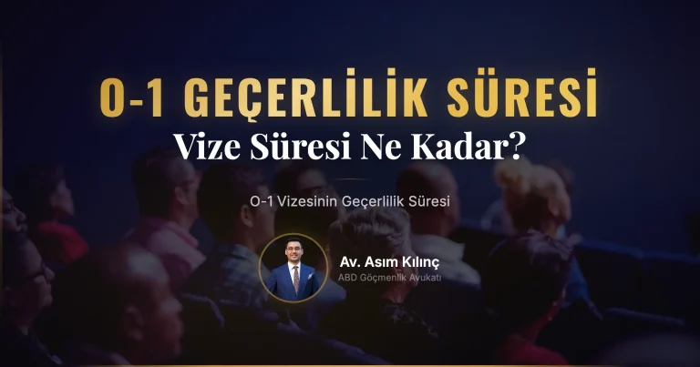 O-1 Vizesinin Geçerlilik Süresi Ne Kadar?