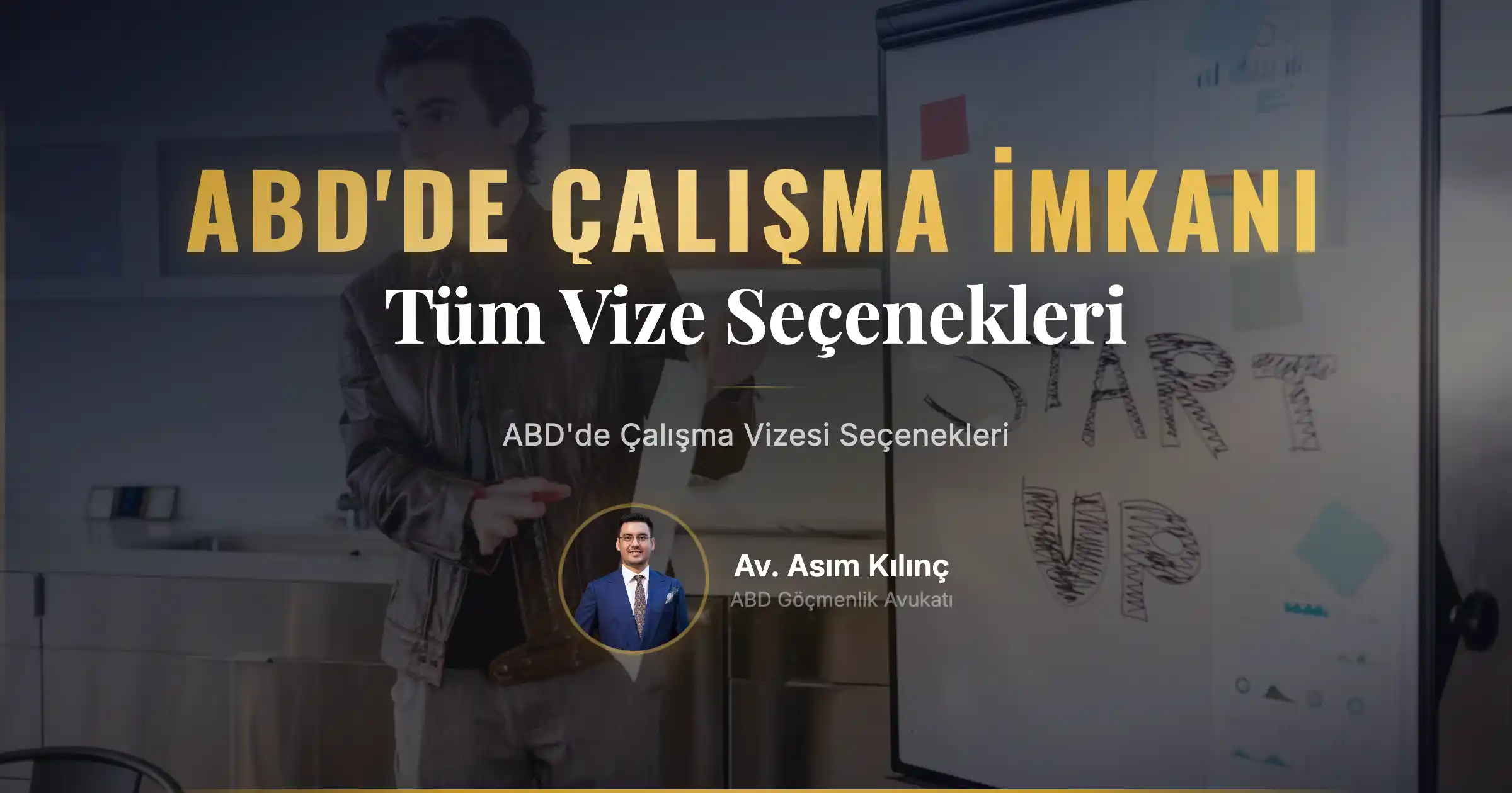 ABD’de Çalışma Vizesi Seçeneklerini Keşfedin