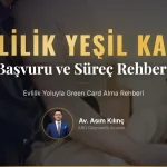 Evlilik Yoluyla Green Card alma | Green Card Başvurusu, Süreci ve Alma Rehberi