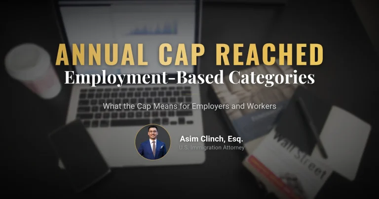 Annual Cap Reached for Multiple Employment-Based Green Card Categories