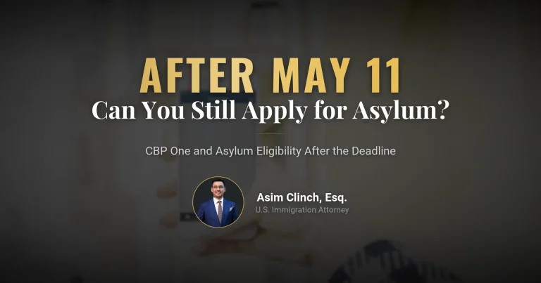 CBP One App and Challenges in Asylum Applications: Can Those Who Arrive After May 11th Still Apply for Asylum?