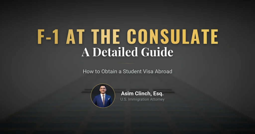 How to Get an F-1 Visa from the Consulate | Detailed Guide