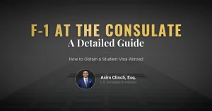 How to Get an F-1 Visa from the Consulate | Detailed Guide