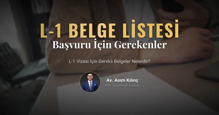 L1 Vizesi için Gerekli Belgeler Nedir?