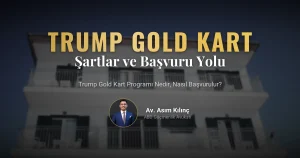 Trump Gold Kart Programı nedir? Başvuru şartları nelerdir? Nasıl başvuru yapılır?