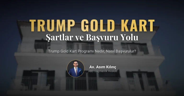 Trump Gold Kart Programı nedir? Başvuru şartları nelerdir? Nasıl başvuru yapılır?