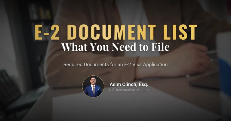 What are the Documents Required for E2 Visa?