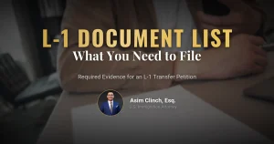What are the Required Documents for the L1 Visa?
