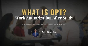 Work Permit Leading to a Green Card | What is OPT?
