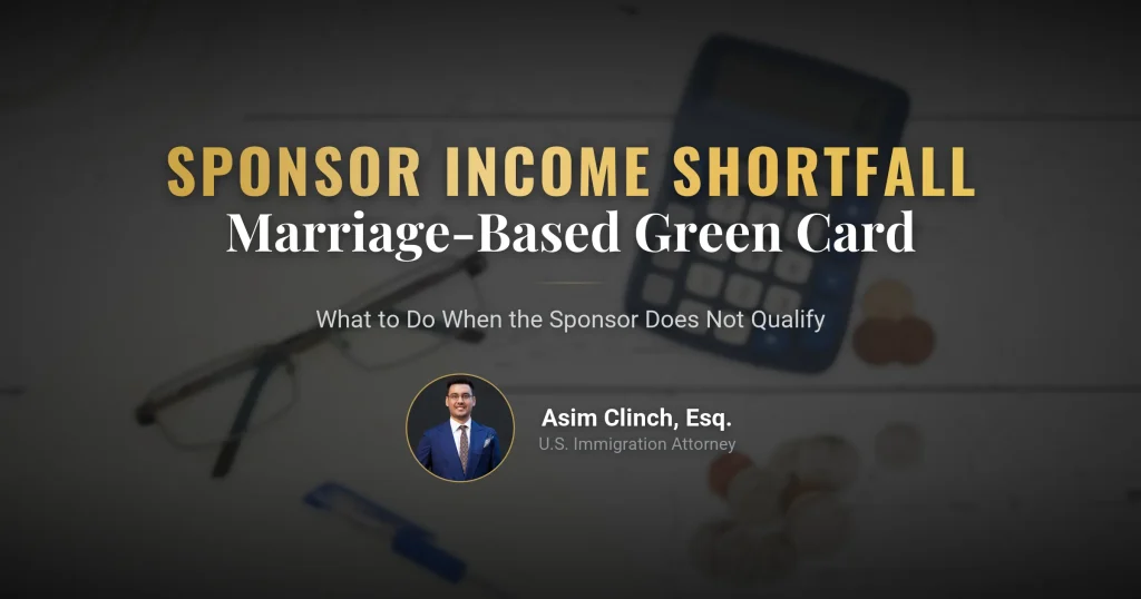 Marriage-Based Green Card: What to Do If Sponsor Income Is Insufficient? (2026 Guide)
