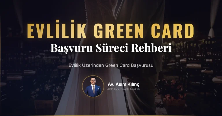 Evlilik Üzerinden Green Card Başvurusu
