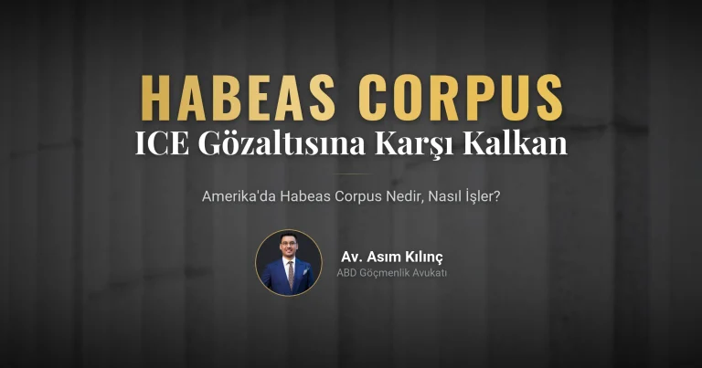 Amerika'da Habeas Corpus Nedir? ICE Gözaltılarına Karşı En Güçlü Hukuki Kalkan