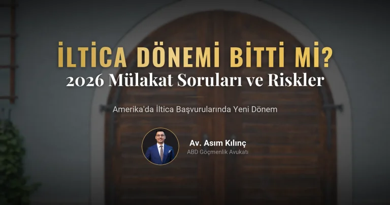 Amerika'da İltica Dönemi Bitti Mi? 2026 Vize Mülakatı Soruları ve Büyük Riskler
