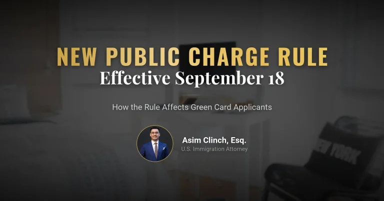 New Public Charge Rule Takes Effect September 18: What Green Card Applicants Should Know