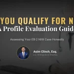 Am I Qualified for EB-2 NIW? A Complete Profile Evaluation Guide