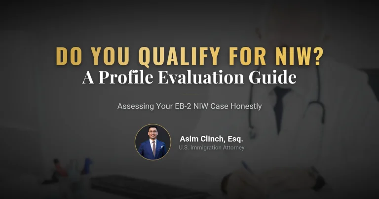 Am I Qualified for EB-2 NIW? A Complete Profile Evaluation Guide