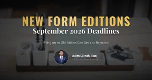 Avoid a Rejection: New USCIS Form Editions and September 2026 Deadlines