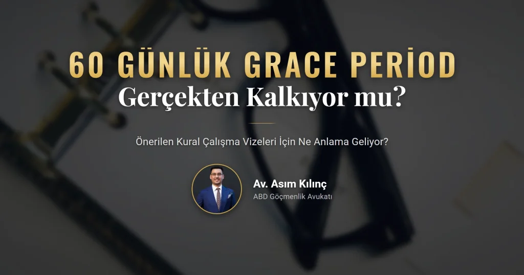 60 Günlük Grace Period Kaldırılıyor mu? Önerilen Kural Ne Anlama Geliyor?