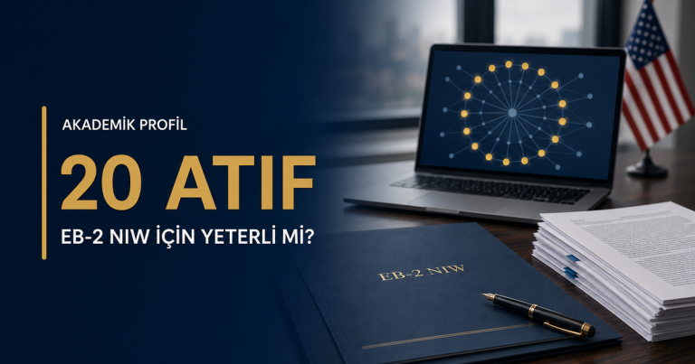 20 Atıf EB-2 NIW İçin Yeterli mi? USCIS Atıfları Nasıl Değerlendirir?