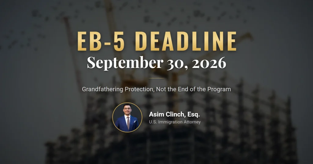 What the EB-5 September 30, 2026 Deadline Means for Investors