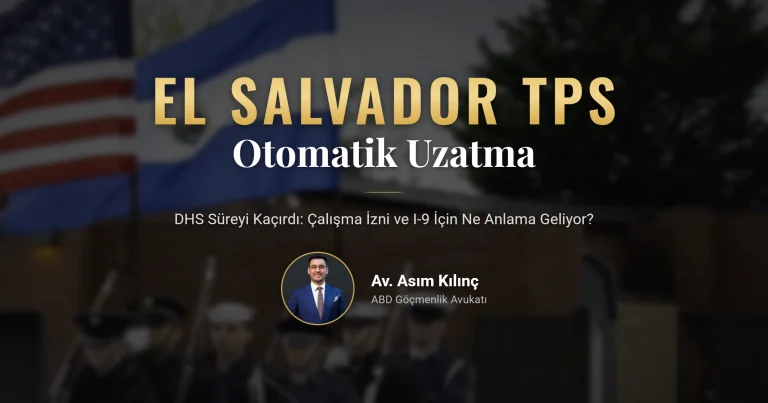 El Salvador TPS otomatik uzatma, çalışma izni ve I-9 durumu, 9 Eylül 2026 sonrası
