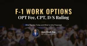 F-1 Work Options Under Pressure: The Proposed OPT Fee, SEVP's CPT Scrutiny, and the Duration of Status Ruling