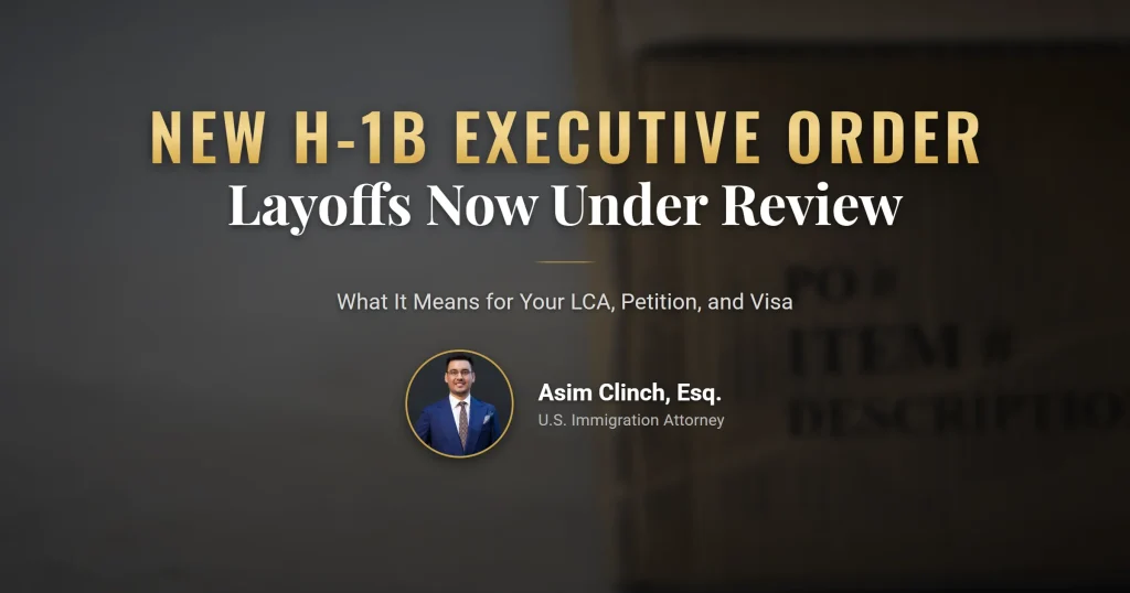 H-1B executive order on layoffs and its effect on LCA, petition, and visa review
