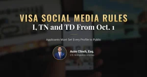 Visa social media screening 2026: I, TN and TD applicants must make profiles public