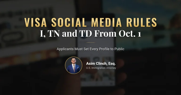 Visa social media screening 2026: I, TN and TD applicants must make profiles public