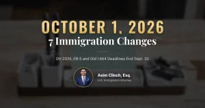 October 1 immigration changes for 2026: September 30 deadlines, the new fiscal year, and the October calendar