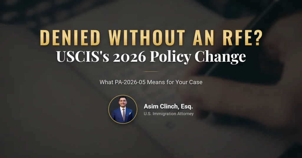 Can USCIS Deny a Case Without an RFE? The 2026 Policy Change