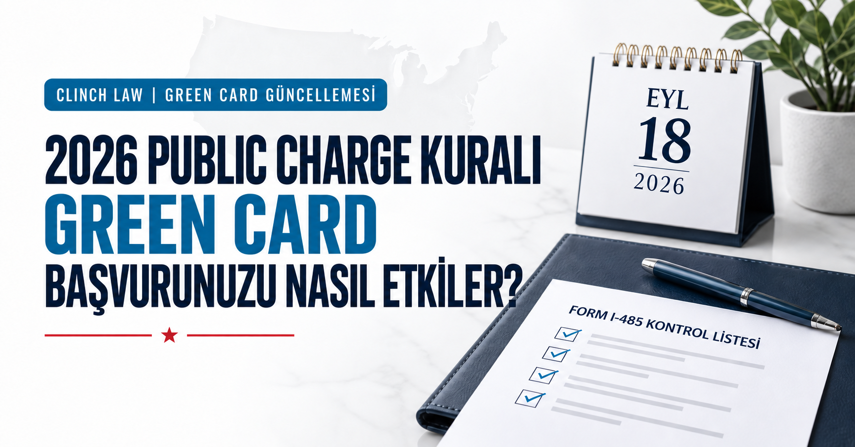 18 Eylül’de Değişiyor: Yeni Public Charge Kuralı Green Card Başvurunuzu Nasıl Etkiler?