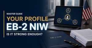 Am I Qualified for EB-2 NIW? A Complete Profile Evaluation Guide
