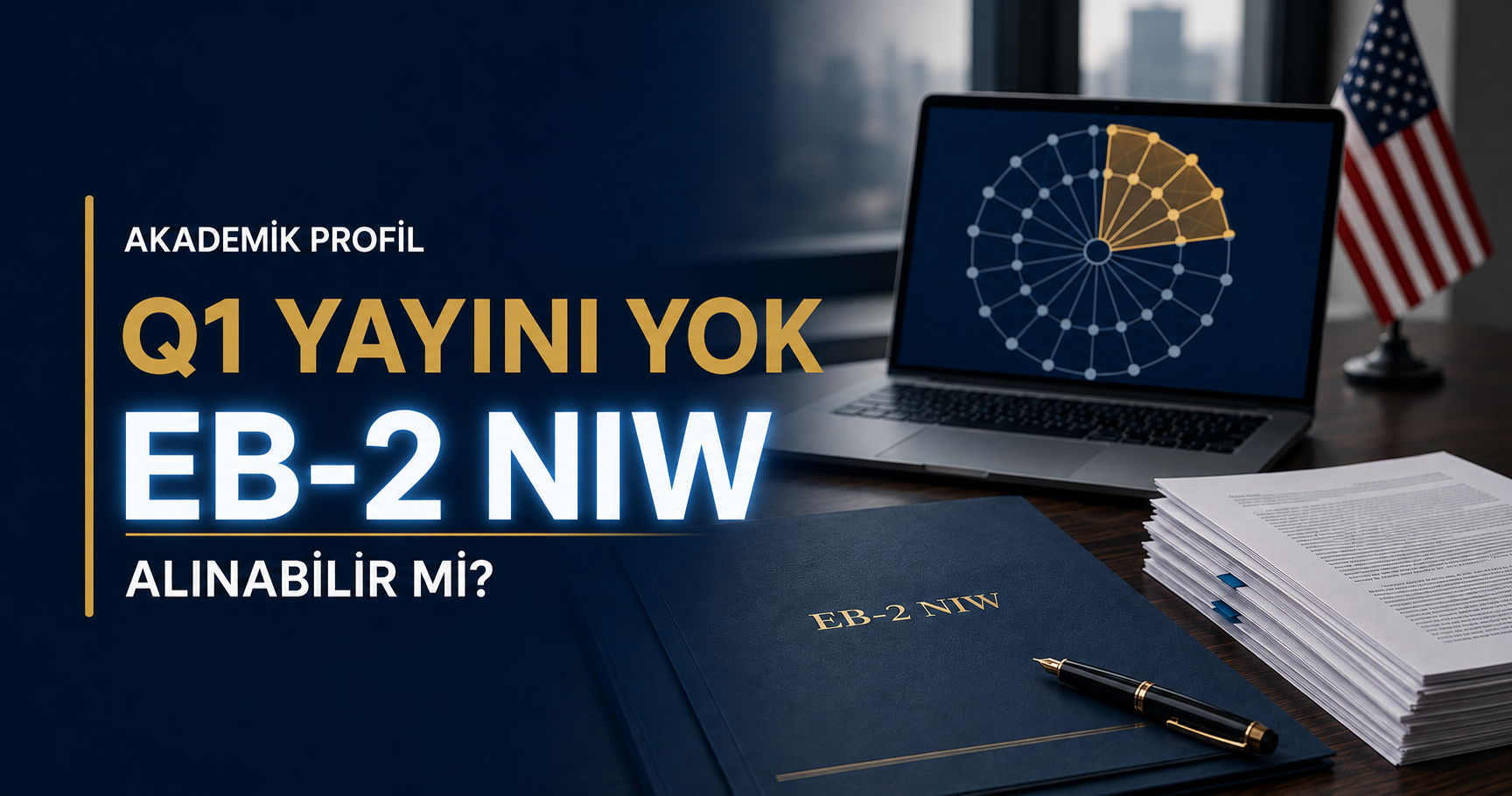 Q1 Yayını Olmayan Biri EB-2 NIW Alabilir mi?