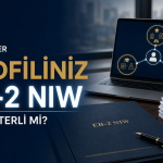 NIW İçin Yeterli mi? EB-2 NIW Profil Değerlendirme Rehberi