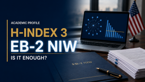 Is an H-Index of 3 Enough for EB-2 NIW?