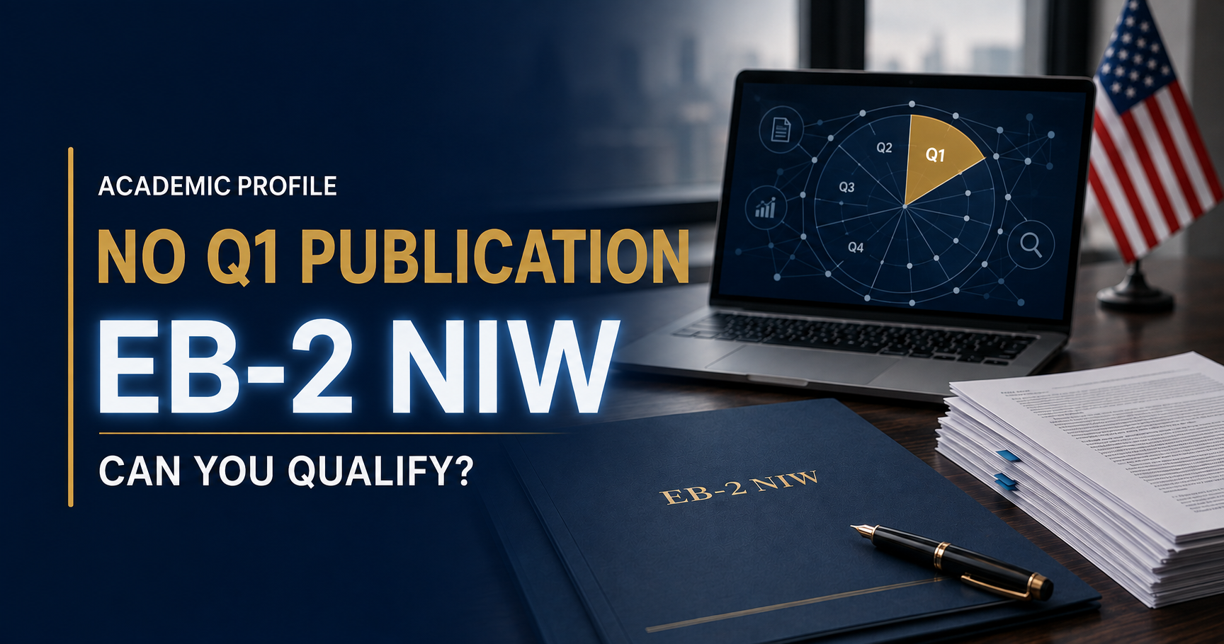 Can You Get an EB-2 NIW Without a Q1 Publication?